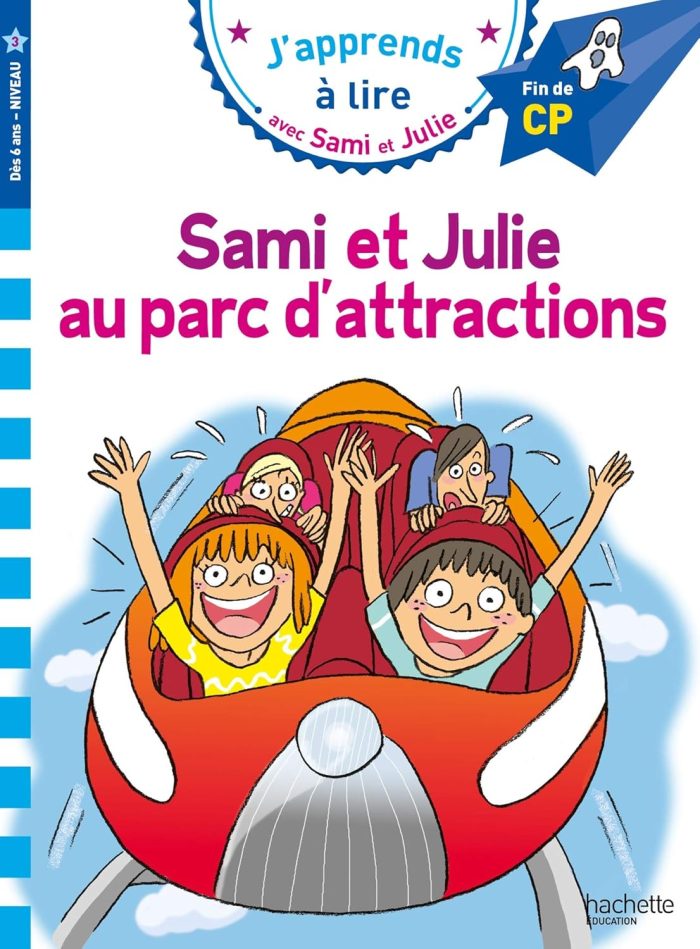 Sami et Julie CP niveau 3 Sami et Julie au parc d'attractions Sami et Julie CP niveau 3 Sami et Julie au parc d'attractions