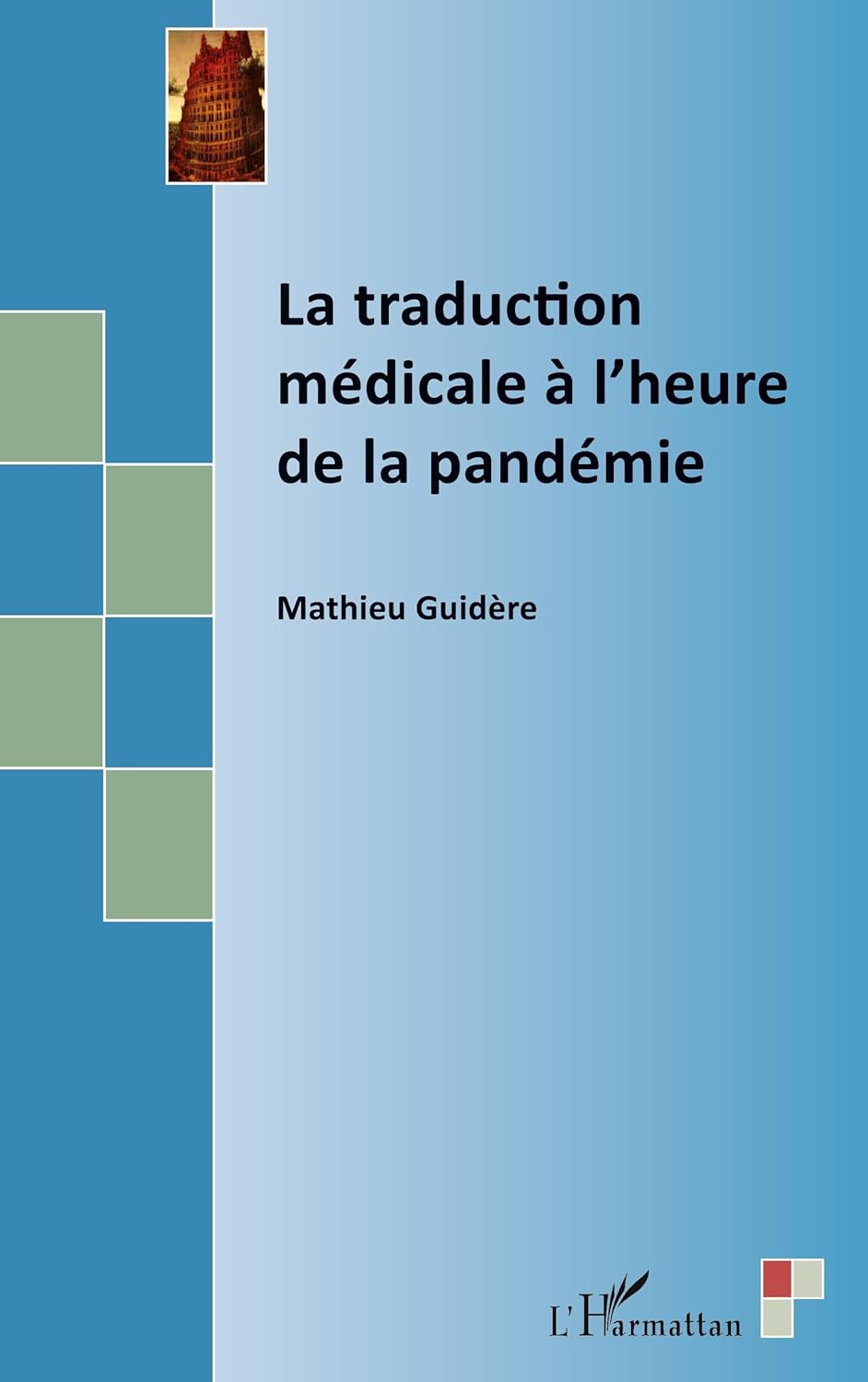 La traduction medicale a l'heure de la pandemie