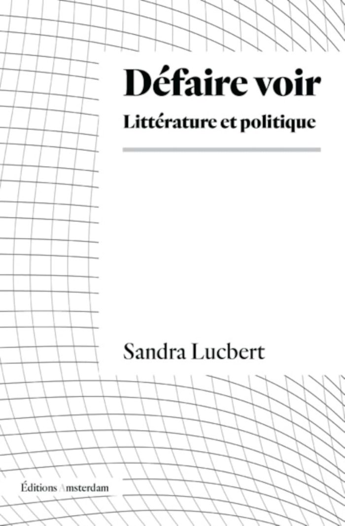 Defaire voir litterature et politique Defaire voir litterature et politique