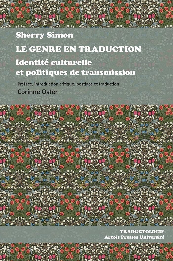 Le Genre en traduction: Identite culturelle et politiques de transmission Le Genre en traduction: Identite culturelle et politiques de transmission