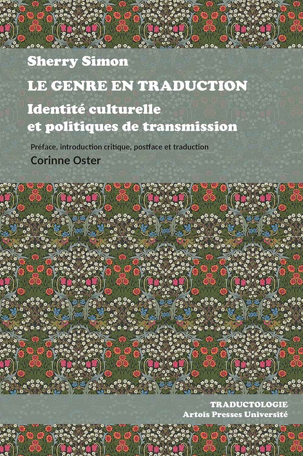 Le Genre en traduction: Identite culturelle et politiques de transmission