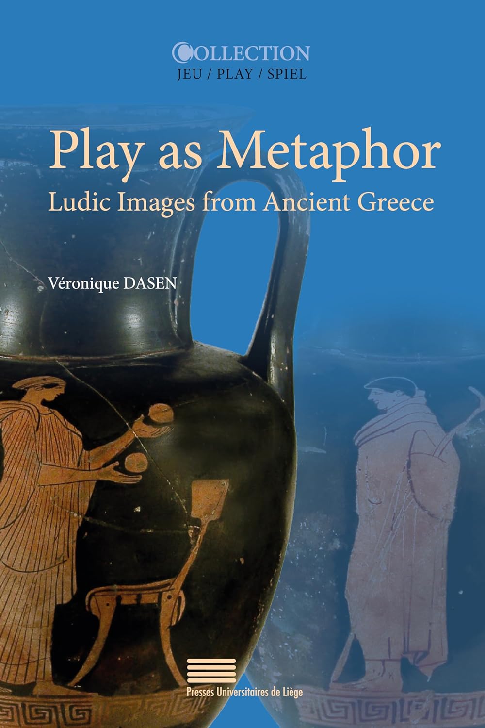 Play as Metaphor: Ludic Images from Ancient Greece