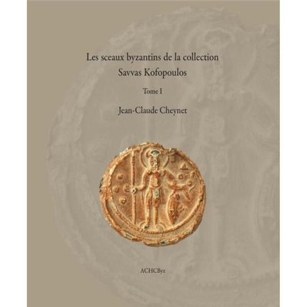 Les sceaux byzantins de la collection Savvas Kofopoulos. 1