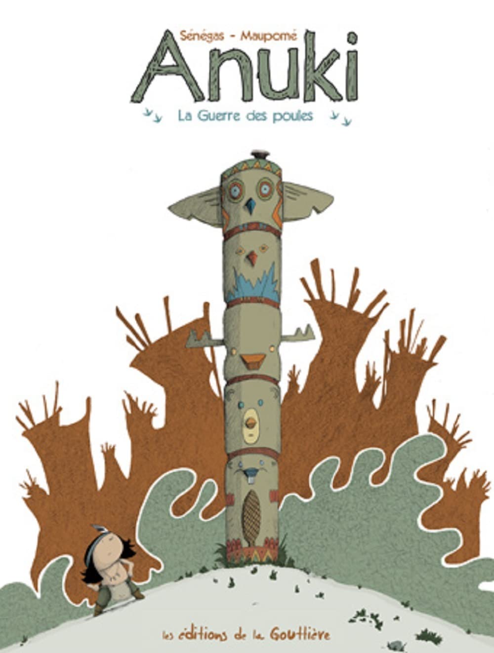 Anuki Tome 1: La Guerre des Poules