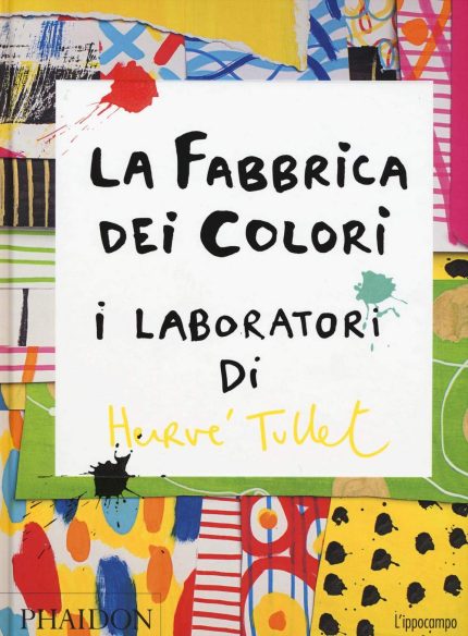 La Fabbrica dei Colori (hardcover)