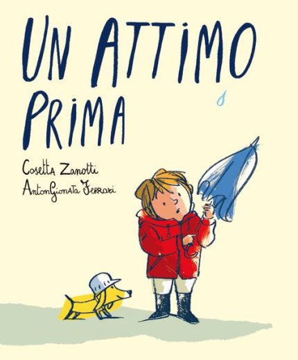 Un Attimo Prima (hardcover)