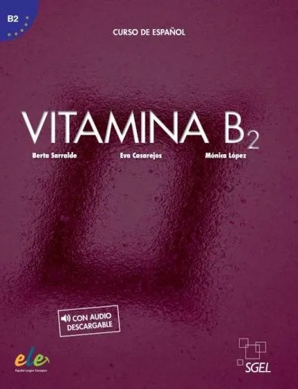 Vitamina B2: Libro del Alumno & Complemento