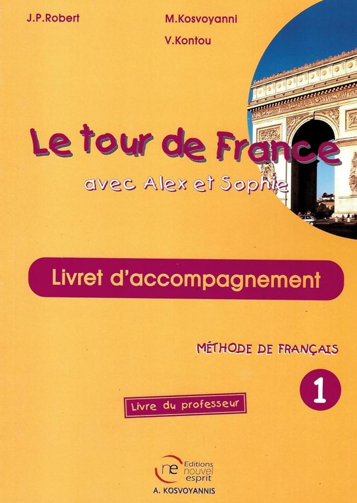 Le tour de France 1 livret d' acompagnement professeur Le tour de France 1 livret d' acompagnement professeur