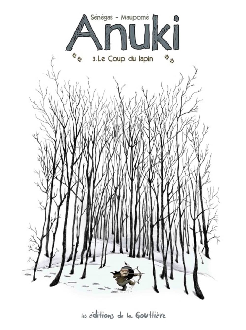 Anuki Tome 3: Le Coup du Lapin (hardcover)