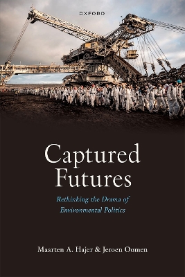 CAPTURED FUTURES HC - Maarten A. Hajer Jeroen Oomen