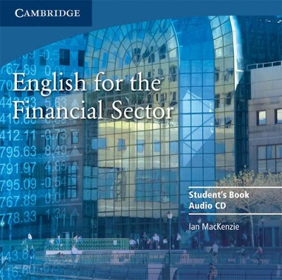 ENGLISH FOR THE FINANCIAL SECTOR CD - IAN MACKENZIE