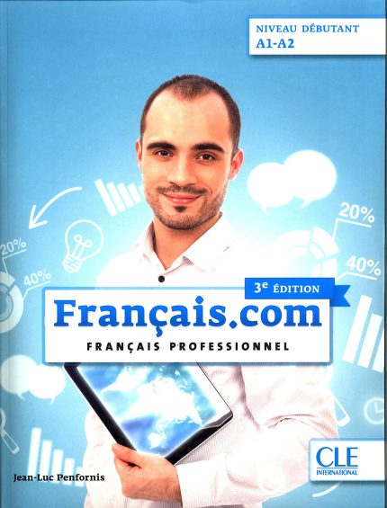 FRANCAIS.COM DEBUTANT METHODE 3RD ED - J L PENFORNIS