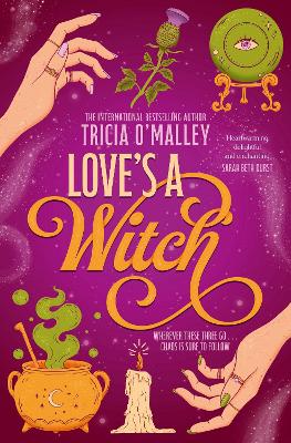 LOVES A WITCH - TRICIA OMALLEY