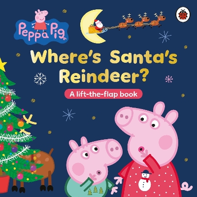 Peppa-Pig-Wheres-Santas-Reindeer-A-Lift-the-Flap-Book-.jpg Peppa Pig: Where’s Santa’s Reindeer? : A Lift-the-Flap Book