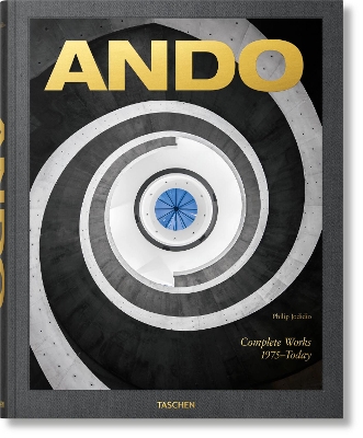 TASCHEN XL : ANDO. COMPLETE WORKS. 1975-TODAY HC - PHILIP JO