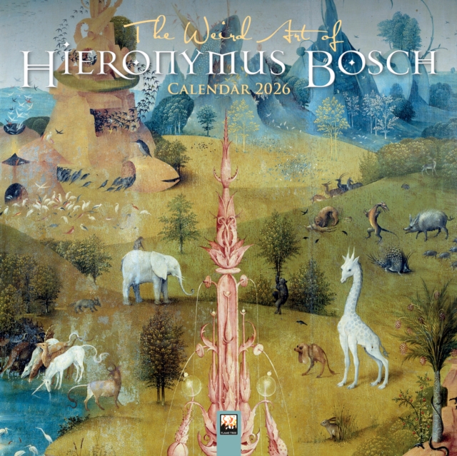 THE WEIRD ART OF HIERONYMUS BOSCH WALL CALENDAR 2026 (ART CA