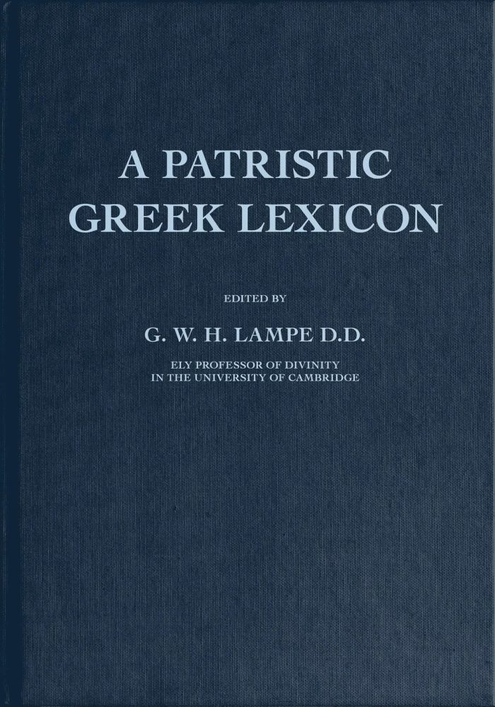 A Patristic Greek Lexicon (hardcover) A Patristic Greek Lexicon (hardcover)
