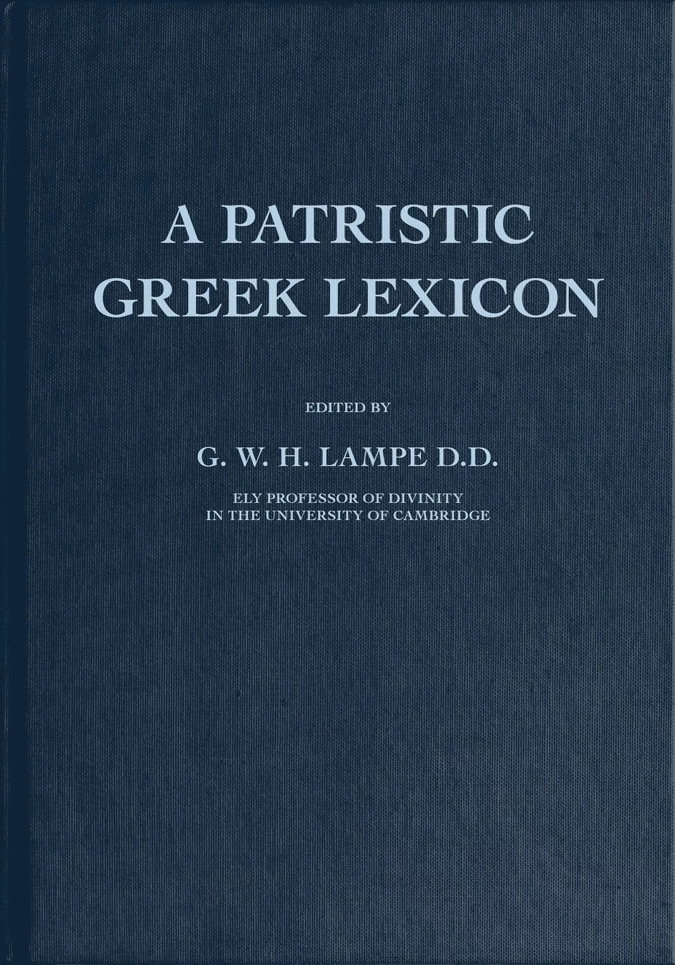 A Patristic Greek Lexicon (hardcover)