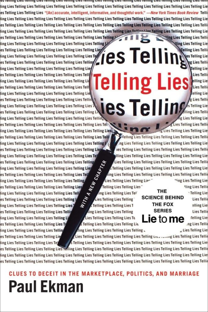 Telling Lies: Clues to Deceit in the Marketplace, Politics, and Marriage Telling Lies: Clues to Deceit in the Marketplace, Politics, and Marriage