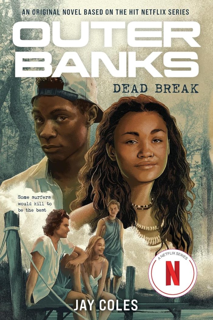 Outer Banks: Dead Break Outer Banks: Dead Break