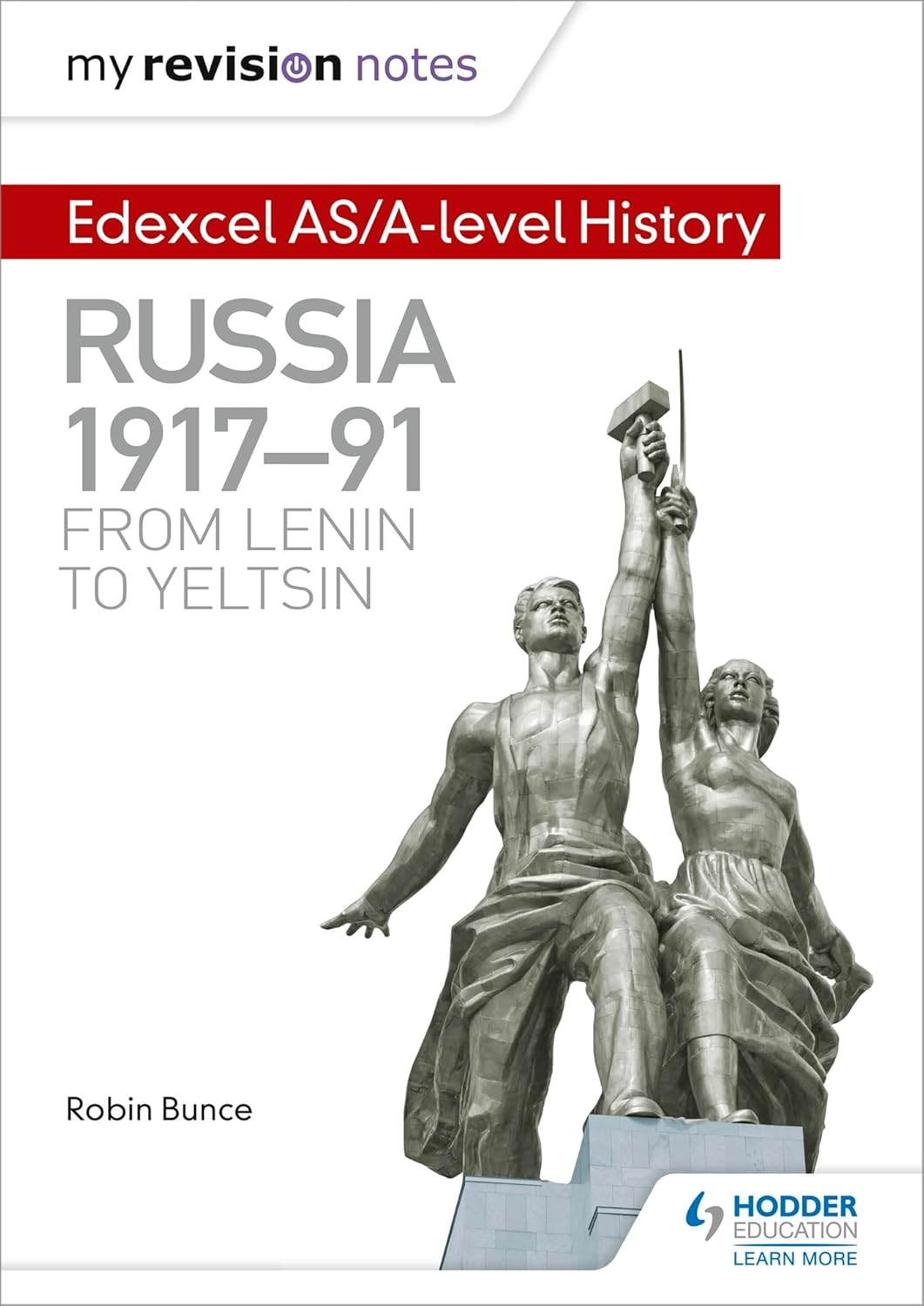Edexcel As/A-Level History: Russia 1917-91 From Lenin to Yeltsin