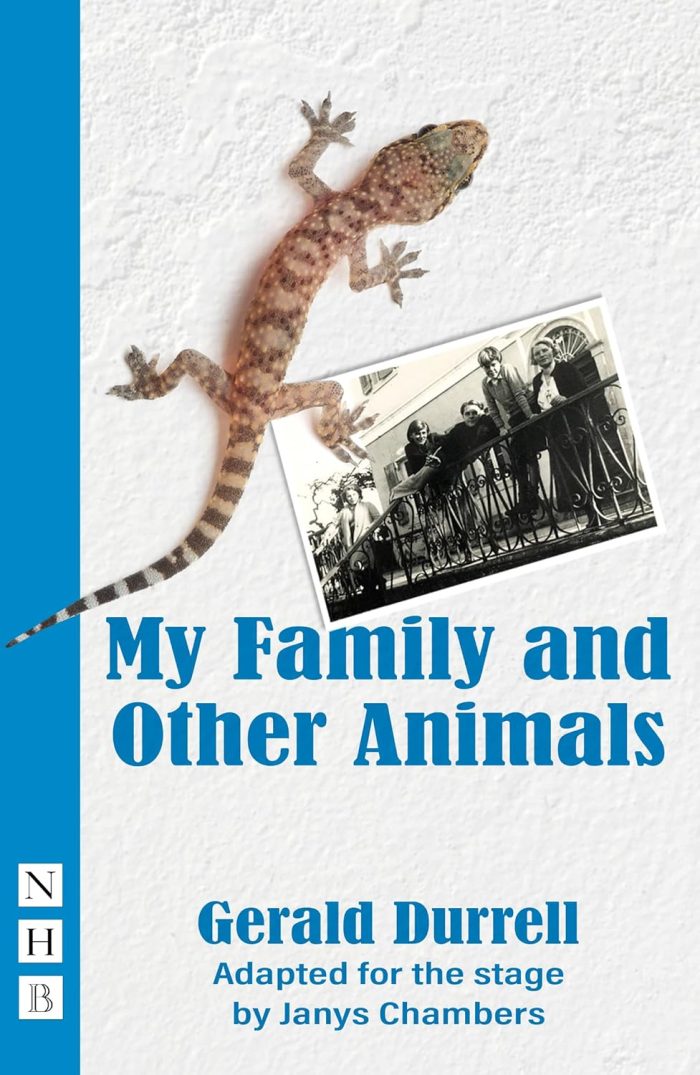 My Family and Other Animals (stage version) My Family and Other Animals (stage version)