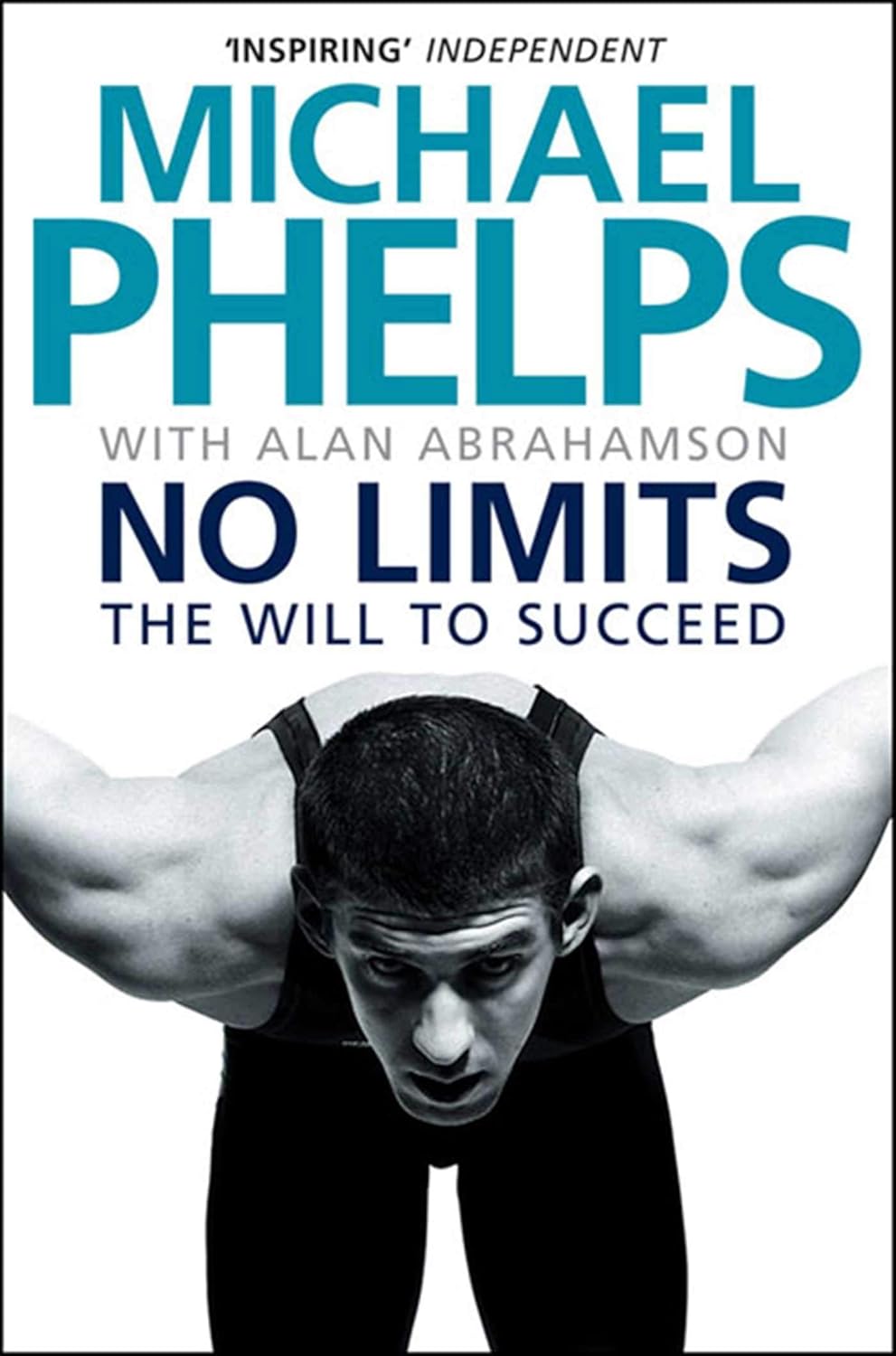 No Limits: The Will to Succeed