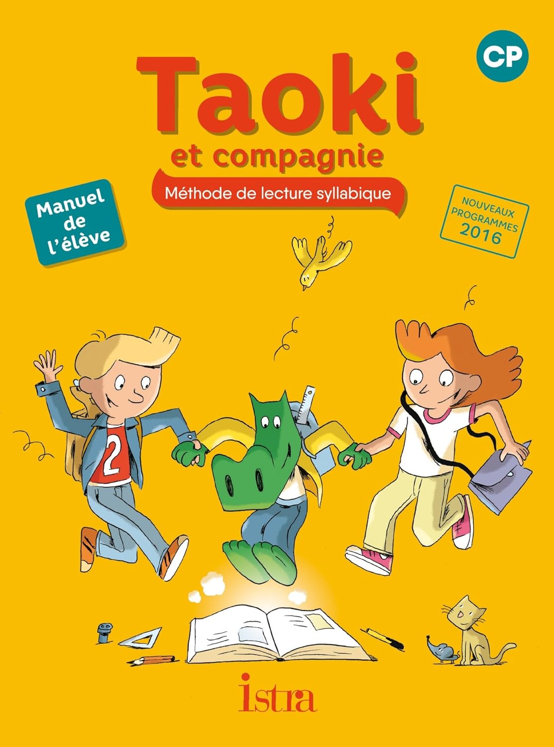 Taoki et compagnie CP Manuel eleve