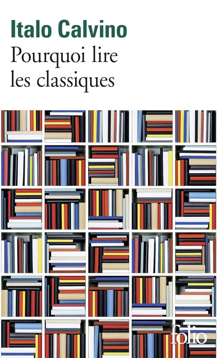 Pourquoi Lire les Classiques Pourquoi Lire les Classiques