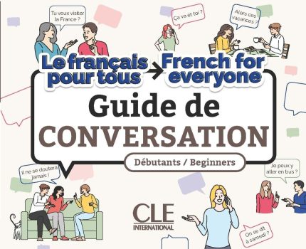 Le francais pour tous / French for everyone - Guide de conversation