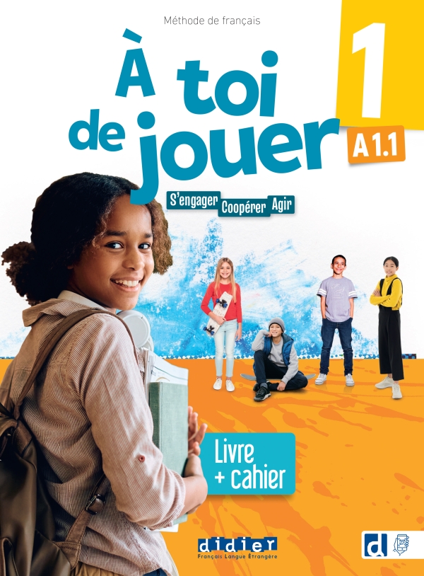 A toi de jouer 1 - Niv. A1.1 - Livre + cahier + didierfle.app