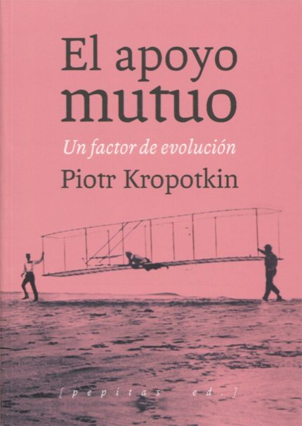 El apoyo mutuo: Un factor de evolucion (Paperback)