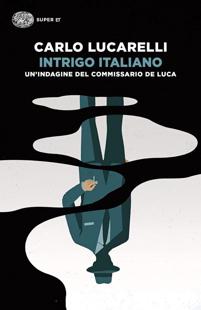 Intrigo Italiano: Il Ritorno del Commissario De Luca Intrigo Italiano: Il Ritorno del Commissario De Luca