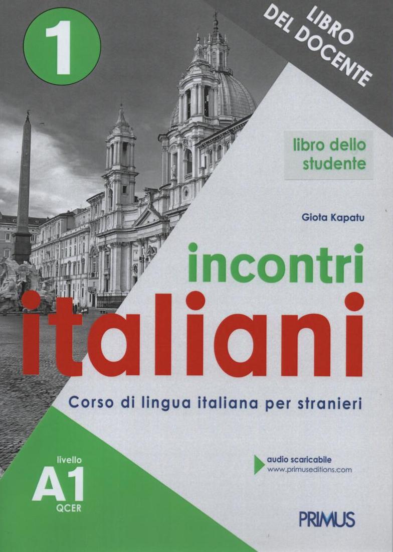 Incontri Italiani 1 A1 Libro Dello Studente Del Docente