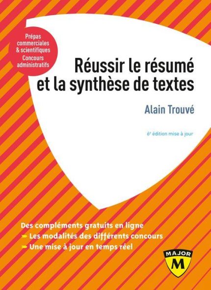 Reussir le Resume et la Synthese de Texte