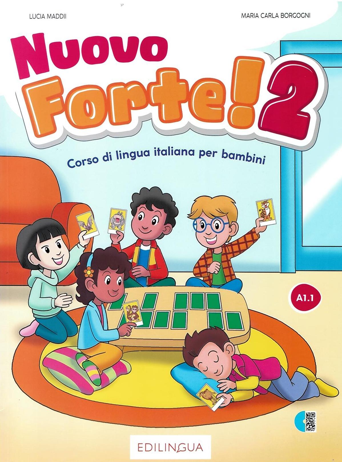 Nuovo Forte! 2 Corso di Lingua Italiana per Bambini Livello A1.1 + audio online