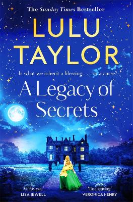 A LEGACY OF SECRETS PB - LULU TAYLOR