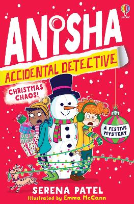 ANISHA ACCIDENTAL DETECTIVE: CHRISTMAS CHAOS PB - SERENA PAT