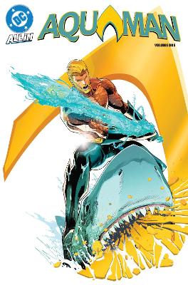 AQUAMAN VOL. 1: THE DARK TIDE PB - JEREMY ADAMS