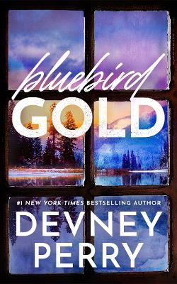 BLUEBIRD GOLD PB - DEVNEY PERRY