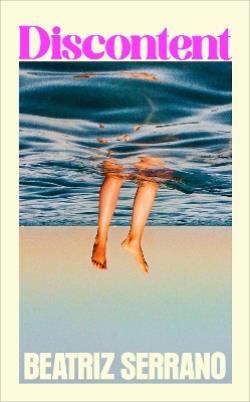 DISCONTENT PB - BEATRIZ SERRANO-MARA FAYE LETHEM