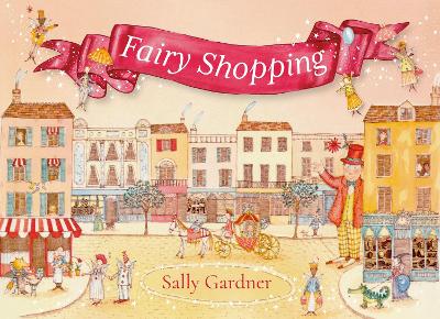 FAIRY SHOPPING PB - SALLY GARDNER