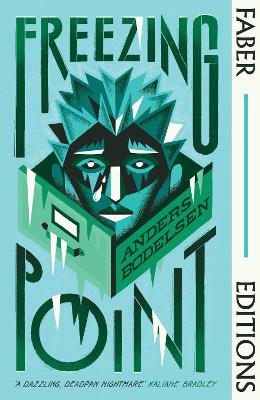 FREEZING POINT (FABER EDITIONS) PB - ANDERS BODELSEN-SOPHIE