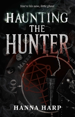 HAUNTING THE HUNTER : VOLUME 1 PB - HANNA HARP