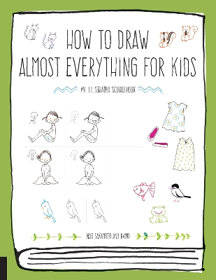 HOW TO DRAW ALMOST EVERYTHING FOR KIDS - NAOKO SAKAMOTO-KAMO