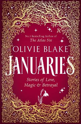 JANUARIES : STORIES OF LOVE MAGIC   BETRAYAL PB - OLIVIE BLA