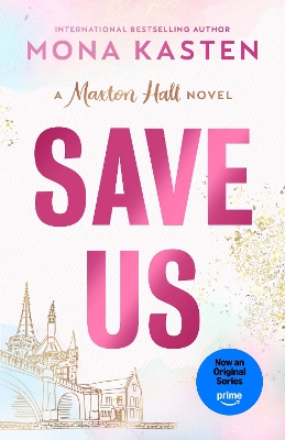 MAXTON HALL 3: SAVE US - MONA KASTEN