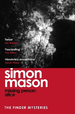 MISSING-PERSON-ALICE-PB-SIMON-MASON.jpg MISSING PERSON: ALICE PB - SIMON MASON