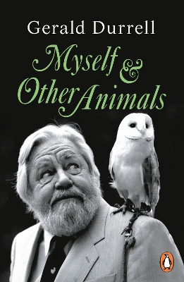 MYSELF AND OTHER ANIMALS PB - GERALD DURRELL