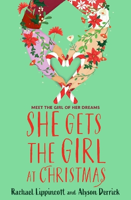 SHE GETS THE GIRL AT CHRISTMAS PB - RACHAEL LIPPINCOTT
